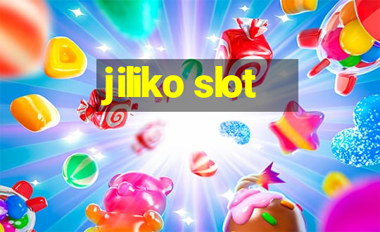 jiliko slot