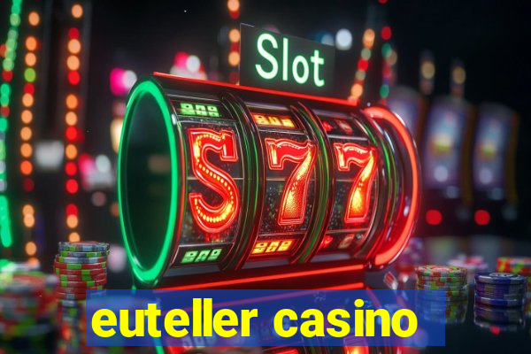 euteller casino