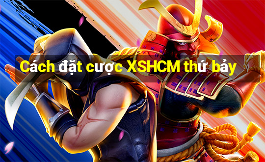 Cách đặt cược XSHCM thứ bảy