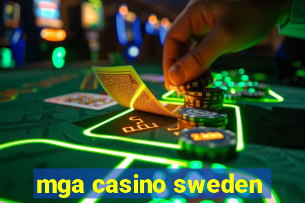 mga casino sweden