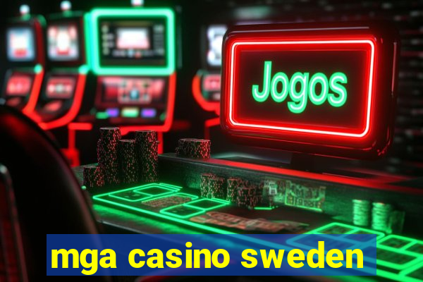 mga casino sweden