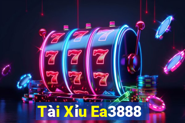 Tài Xỉu Ea3888