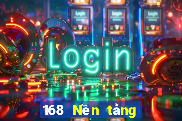 168 Nền tảng giải trí Tải về