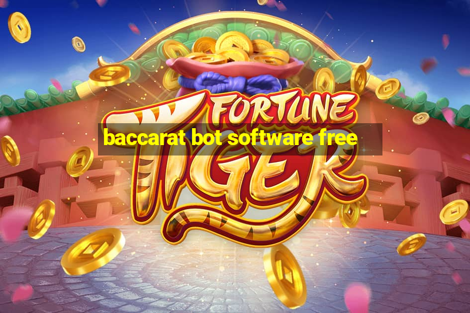 baccarat bot software free