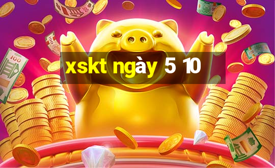 xskt ngày 5 10