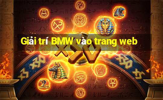 Giải trí BMW vào trang web