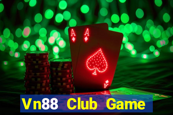 Vn88 Club Game Bài Hot Nhất Hiện Nay