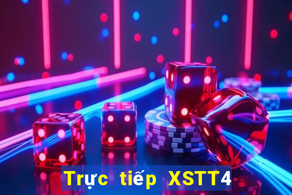 Trực tiếp XSTT4 thứ Ba