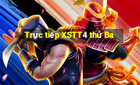 Trực tiếp XSTT4 thứ Ba