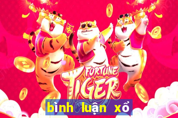 bình luận xổ số miền bắc