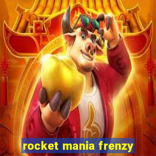 rocket mania frenzy