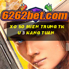 xo so mien trung thu 3 hang tuan