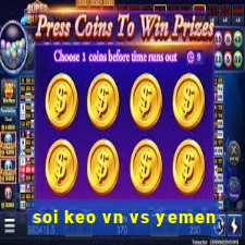 soi keo vn vs yemen