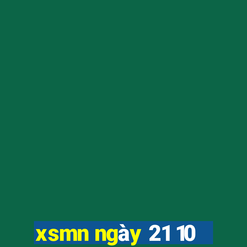 xsmn ngày 21 10