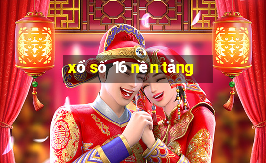 xổ số 16 nền tảng