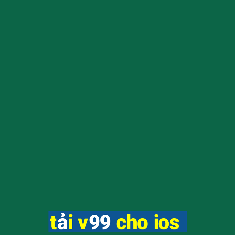 tải v99 cho ios