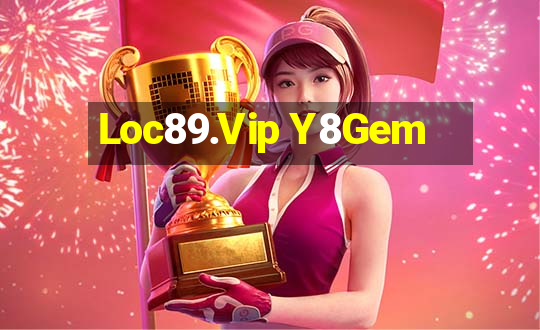 Loc89.Vip Y8Gem