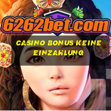 casino bonus keine einzahlung