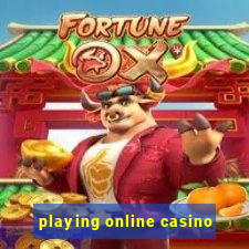 playing online casino