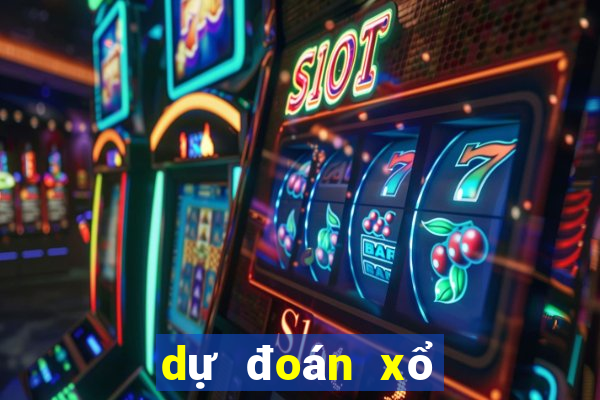 dự đoán xổ số dự đoán