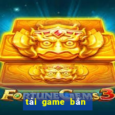 tải game bắn cá đôi thưởng