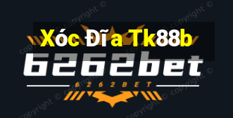 Xóc Đĩa Tk88b