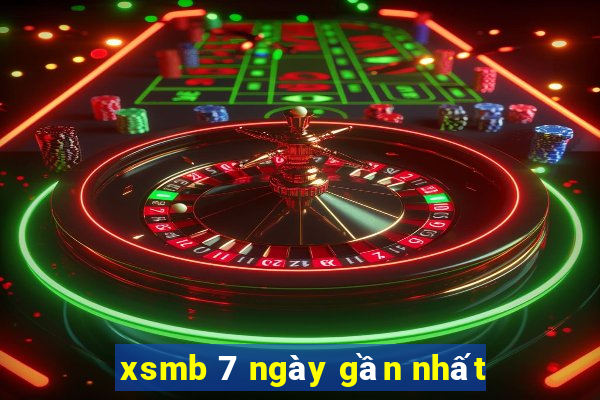 xsmb 7 ngay gan nhat