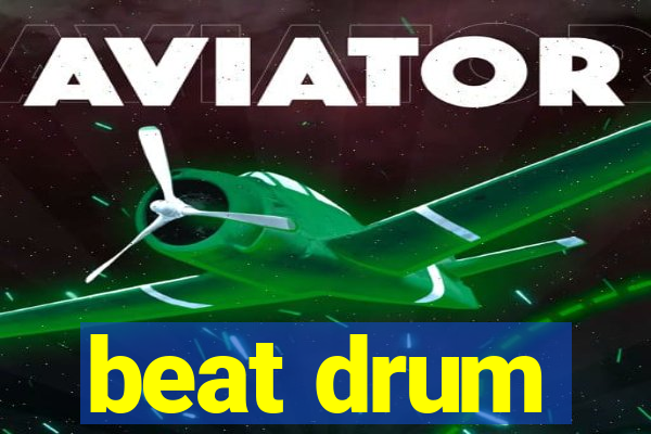 beat drum