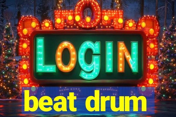 beat drum