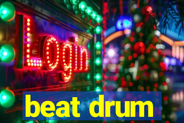 beat drum