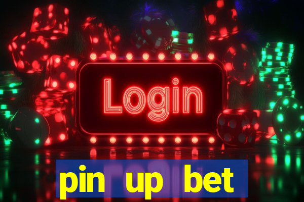 pin up bet скачать на телефон