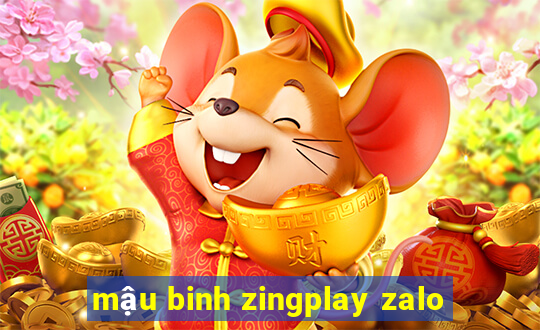 mậu binh zingplay zalo