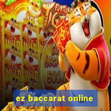 ez baccarat online