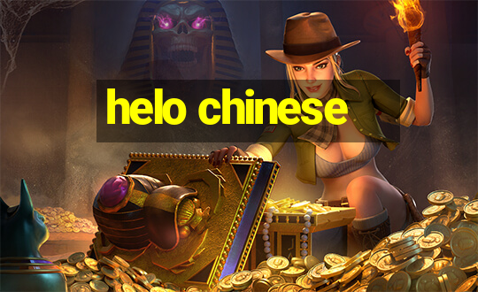 helo chinese