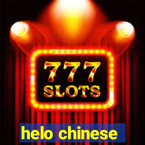 helo chinese