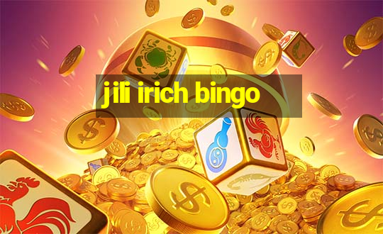 jili irich bingo