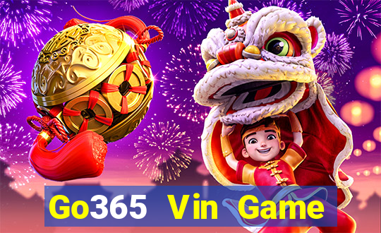 Go365 Vin Game Bài Vip Club Đổi Thưởng