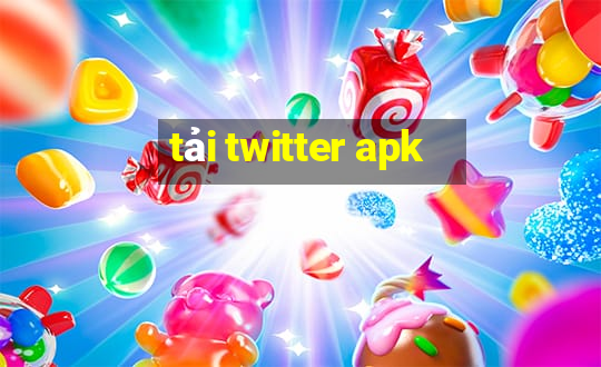 tải twitter apk