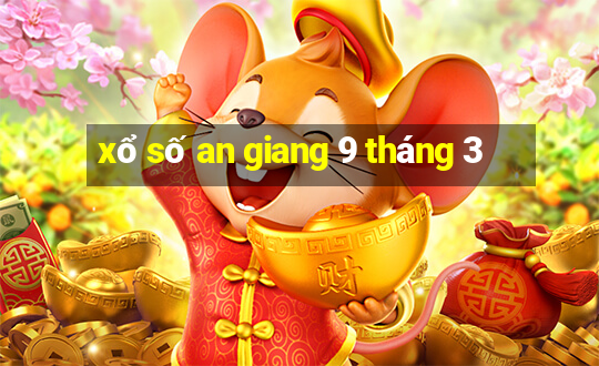 xổ số an giang 9 tháng 3