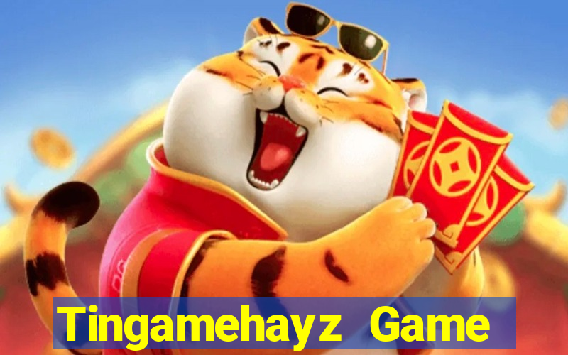 Tingamehayz Game Bài 3D