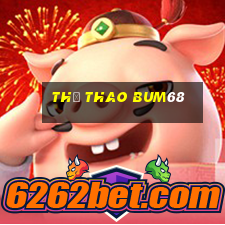 Thể Thao Bum68