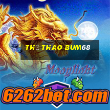 Thể Thao Bum68