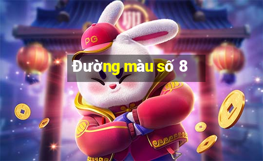 Đường màu số 8