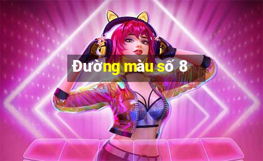 Đường màu số 8