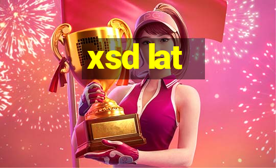 xsd lat