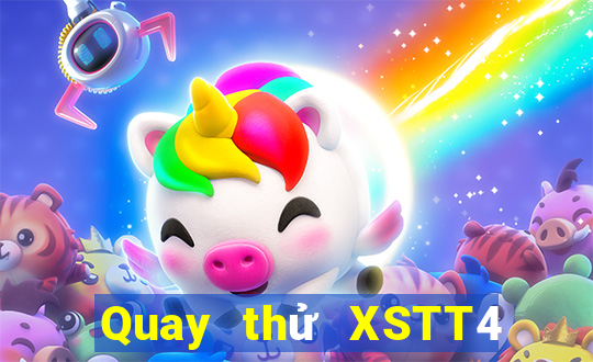 Quay thử XSTT4 thứ bảy