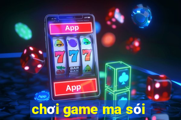 chơi game ma sói