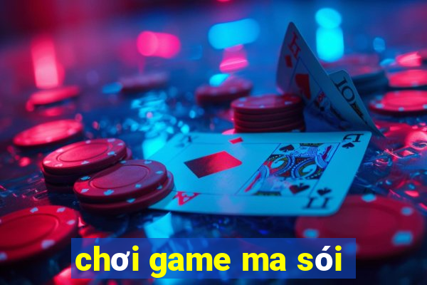 chơi game ma sói