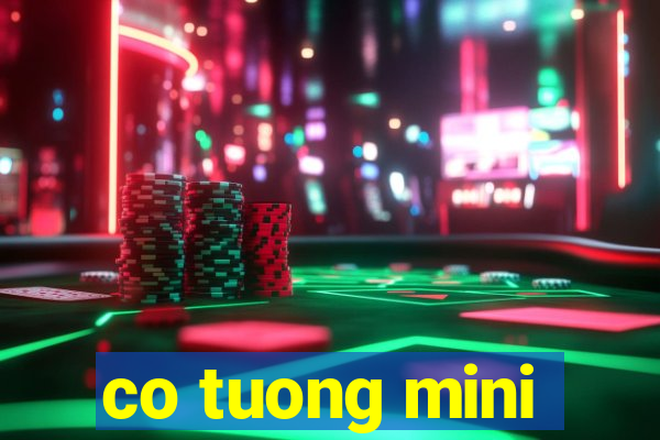 co tuong mini