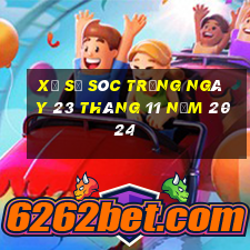 xổ số sóc trăng ngày 23 tháng 11 năm 2024